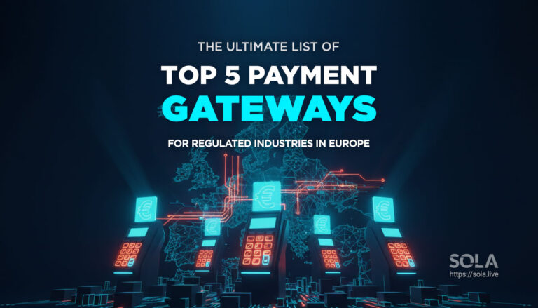 Top 5 Payment Gateways for Regulated Industries in Europe (2026)