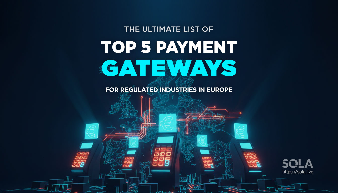 Top 5 Payment Gateways for Regulated Industries in Europe (2026)
