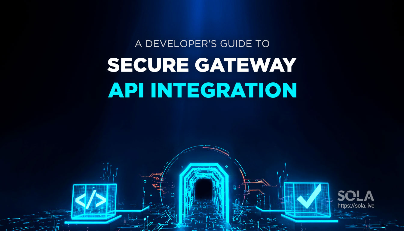 A Developer’s Guide to Integrating a Secure Payment Gateway